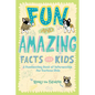 Fun and Amazing Facts for Kids: A Fascinating Book of Information for Curious Kids - Paperback