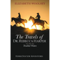The Travels of Dr. Rebecca Harper Troubled Waters - Paperback