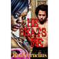 He Beats Me - Paperback