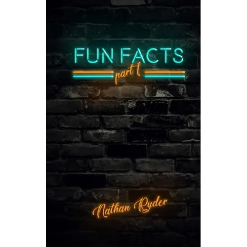 Fun Facts Part 1: 1,000 Random Fun Facts - Paperback