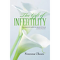The Gift of Infertility - Paperback