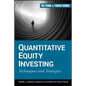 Quantitative Equity Investing: Techniques and Strategies - Hardcover