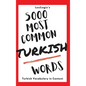 5000 Most Common Turkish Words: Turkish Vocabulary in Context - Hardcover