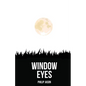 Window Eyes - Paperback
