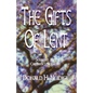 The Gifts of Lent: Sermons and Children's Sermons - Paperback
