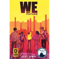 We the Future - Hardcover