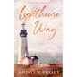Lighthouse Way Special Edition - Paperback