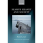Seamus Heaney and Society - Hardcover