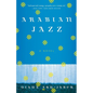 Arabian Jazz - Paperback
