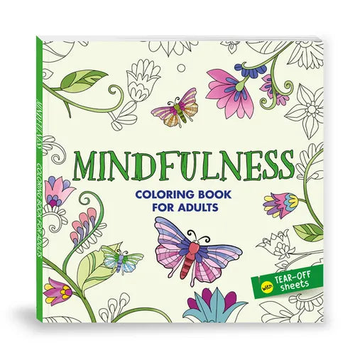 Mindfulness: Coloring Book for Adults with Tear Out Sheets I Coloring for Anxiety Relief and Mind Relaxing I Unwind and Relax - Paperback