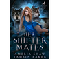 Her Shifter Mates - Paperback