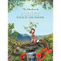 The Adventures of Amber: Walk in the Woods - Hardcover