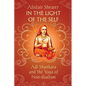 In the Light of the Self: Adi Shankara and the Yoga of Non-dualism - Paperback