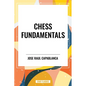Chess Fundamentals - Hardcover