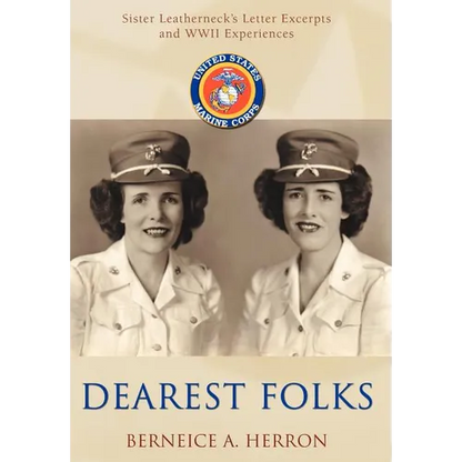 Dearest Folks: Sister Leatherneck's Letter Excerpts and WWII Experiences - Hardcover