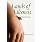Lands of Likeness: For a Poetics of Contemplation - Paperback