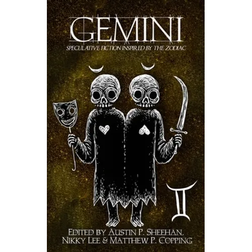 Gemini: Speculative Fiction Inspired by the Zodiac - Paperback
