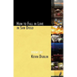 How to Fall in Love in San Diego: [Expanded 2nd Edition] - Paperback