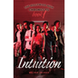 Intuition: The Hollywood High Chronicles - Book 1 - Paperback
