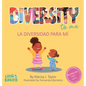 Diversity to me/ La diversidad para mí: a bilingual English Spanish Children's book/ un libro bilingüe para niños en inglés y español - Hardcover