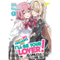 There's No Freaking Way I'll Be Your Lover! Unless... (Light Novel) Vol. 1 - Paperback