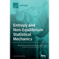 Entropy and Non-Equilibrium Statistical Mechanics - Hardcover