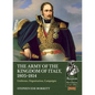 The Army of the Kingdom of Italy, 1805-1814: Uniforms, Organization, Campaigns - Paperback