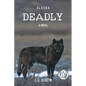 Alaska Deadly - Paperback