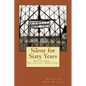 Silent for Sixty Years: Ben Fainer - Holocaust Survivor - Paperback