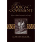 The Book of the Covenant: A Study in Biblical Interpretation and Exegesis - Paperback