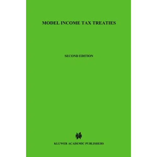 Model Income Tax Treaties, Second Edition - Paperback