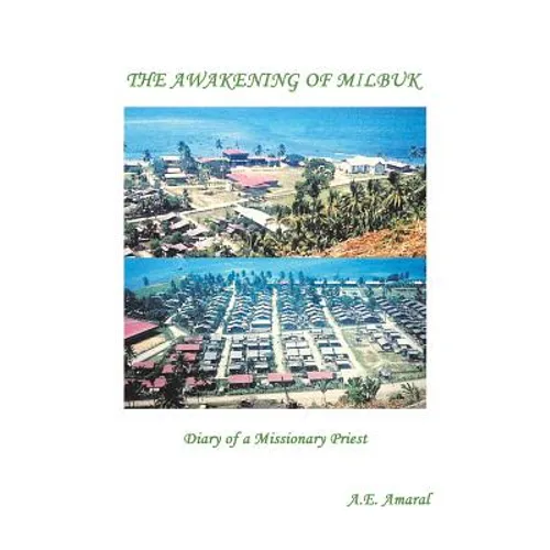 The Awakening of Milbuk: Diary of a Missionary Priest - Paperback