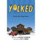 Yolked: A Story about Taking Chances - Hardcover