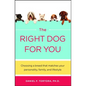 Right Dog for You - Paperback