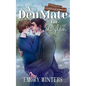 A Den Mate for Dylan - Paperback