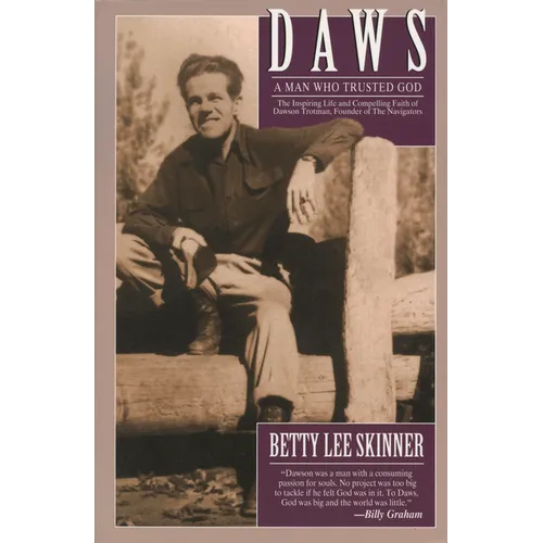 Daws: A Man Who Trusted God - Paperback