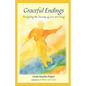 Graceful Endings: Navigating the Journey of Loss and Grief - Paperback