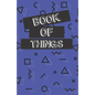 Book of Things: Alphabetically Organized Book to Keep Track of Internet Addresses and Website Logins - Paperback