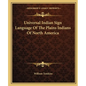 Universal Indian Sign Language of the Plains Indians of North America - Paperback