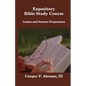 Expository Bible Study Course: Lesson and Sermon Preparation - Paperback