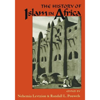 The History Of Islam In Africa - Paperback