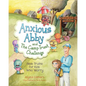 Anxious Abby and The Camp Trust Challenge: Bible Truths for Kids Who Worry - Paperback