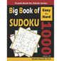 Big Book of Sudoku: 1000 Easy to Hard Puzzles - Paperback