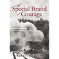 A Special Brand of Courage: A Mother and Her Children's Remarkable Escape from Nazi Germany - Paperback