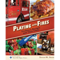 Playing with Fires: Firehouse Recipes and Their Chefs - Paperback