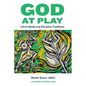God at Play: Līlā In Hindu and Christian Traditions - Paperback