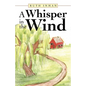 A Whisper in the Wind - Paperback
