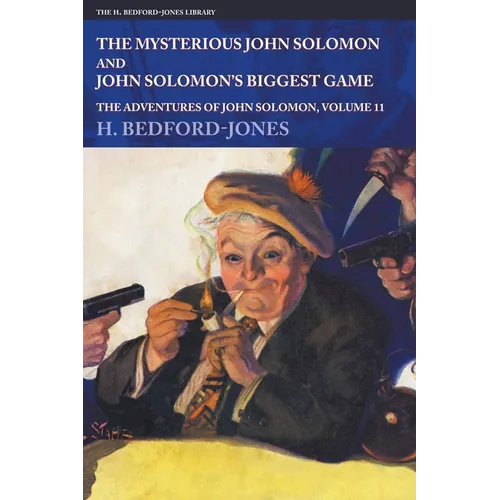The Mysterious John Solomon and John Solomon's Biggest Game: The Adventures of John Solomon, Volume 11 - Paperback