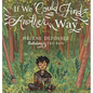 If We Could Find Another Way - Hardcover