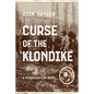 Curse of the Klondike - Paperback